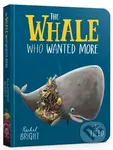 The Whale Who Wanted More Board Book - Rachel Bright - kniha z kategorie Pro děti