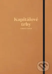 Kapitálové trhy - Tomáš Čapek