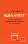 Savour (A guide to tasting and exploring whiskies of the world)