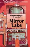 Mirror Lake (Shady Hollow 3 - a cosy crime series of rare and sinister charm) - kniha z kategorie Detektivky, thrillery a horory