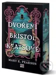 Dvoření Bristol Keatsové - Mary E. Pearson