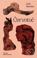 Červotoč - Layla Martínez - kniha z kategorie Detektivky, thrillery a horory