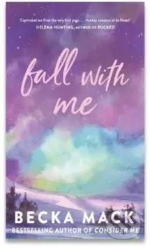 Fall With Me - Becka Mack - kniha z kategorie Romantická