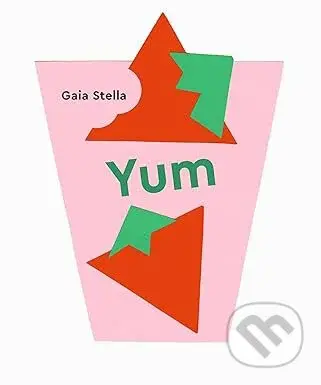 Yum! - Gaia Stella - kniha z kategorie Naučné knihy