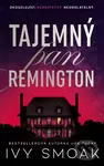 Tajemný pan Remington - Ivy Smoak