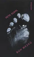 Bůh mezků - Petr Kukal