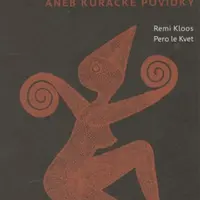 Jednou když jsem výjimečně kouřil aneb Kuřácké povídky - Pero Le Kvet, Remi Kloos
