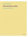 Devatenáct měst - Ladislav Selepko
