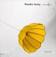 Pozdní texty - Jaromír Zemina