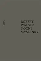 Noční myšlenky - Robert Walser