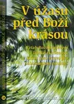 V úžasu před Boží krásou - Veronika Blažek Iňová