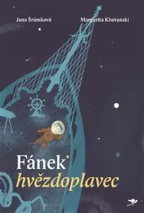 Fánek hvězdoplavec - Jana Šrámková, Margarita Khavanski