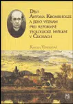 Dílo Antona Krombholze a jeho význam pro reformní teologické myšlení v Čechách - Kamila Veverková