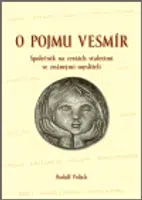 O pojmu vesmír - Rudolf Polách