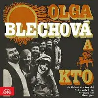 Olga Blechová, KTO – Za klobouk si vrásky dej, Kytky začly kvést, Kovbojský bál, Klauni jdou