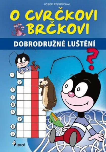 O cvrčkovi Brčkovi - Josef Pospíchal