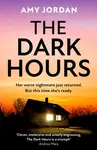 The Dark Hours - Amy Jordan