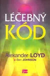 Léčebný kód - Alexander Loyd, Ben Johson