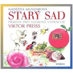 Starý sad (Naděžda Munzarová-Viktor Preiss) (MP3-CD)
