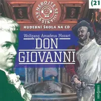 Nebojte se klasiky! (21) - Don Giovanni (CD) - mluvené slovo