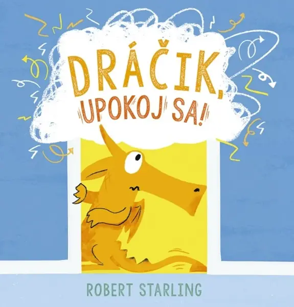 Dráčik, upokoj sa!
