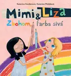Mimi & Líza Zbohom, farba sivá