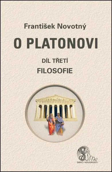 O Platonovi Díl třetí Filosofie