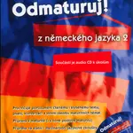 Odmaturuj! z německého jazyka 2