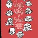 Gágaji, táraji a prďúsi