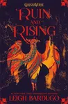 The Grisha 3: Ruin and Rising