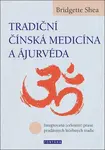 Tradiční čínská medicína a Ájurvéda