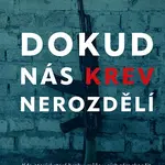 Dokud nás krev nerozdělí