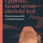 Egyptský faraón versus chetitský král