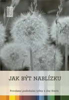 Jak být nablízku