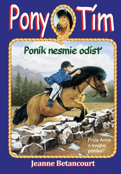 Poník nesmie odísť (Pony Tím 2)