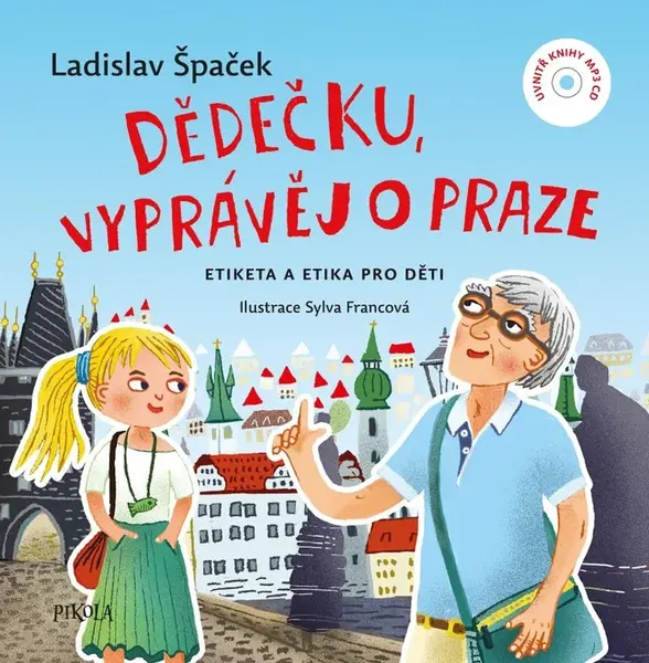 Dědečku, vyprávěj o Praze