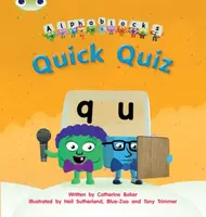 Bug Club Phonics - Phase 3 Unit 7: Alphablocks Quick Quiz - Catherine Baker