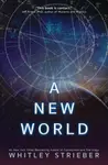 A New World - Whitley Strieber