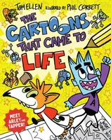The Cartoons that Came to Life - Tom Ellen