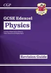 GCSE Physics Edexcel Revision Guide includes Online Edition, Videos & Quizzes - CGP Books
