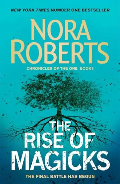 The Rise of Magicks - Nora Robertsová