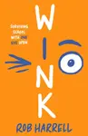 Wink - Rob Harrell