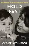 Hold Fast - Catherine Simpson