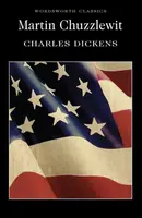 Martin Chuzzlewit - Charles Dickens