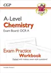 A-Level Chemistry: OCR A Year 1 & 2 Exam Practice Workbook - includes Answers - CGP Books