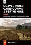 Gravel Rides Cairngorms & Perthshire - Markus Stitz