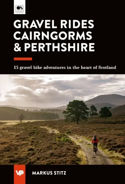 Gravel Rides Cairngorms & Perthshire - Markus Stitz