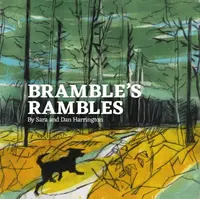 Brambleâ€™s Rambles - Dan Harrington, Sara Harrington