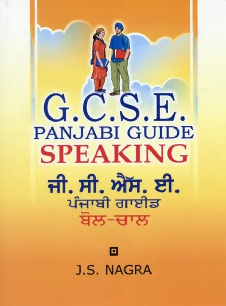 GCSE Panjabi Guide: Speaking - J. S. Nagra