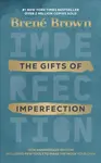 The Gifts of Imperfection - Brené Brown